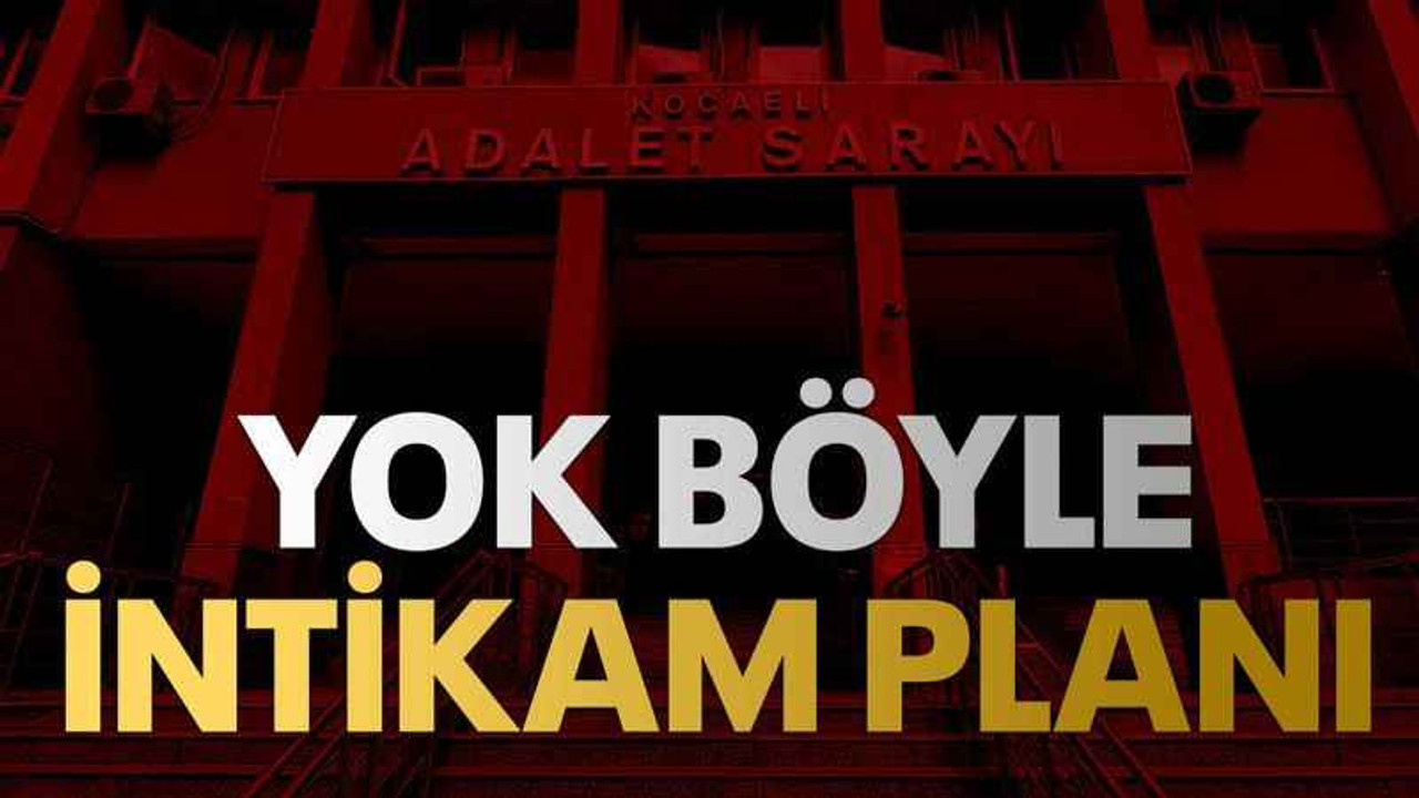 Yok böyle intikam planı